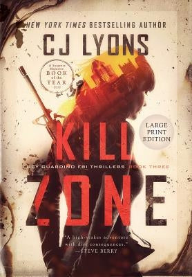 Kill Zone: Large Print Edition by Lyons, Cj
