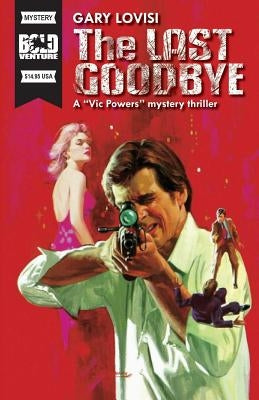 The Last Goodbye by Lovisi, Gary