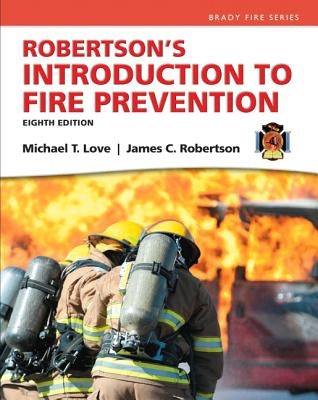 Robertson's Introduction to Fire Prevention by Robertson, James