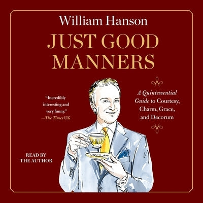 Just Good Manners by Hanson, William