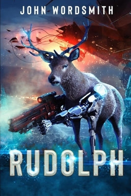 Rudolph by Wordsmith, John