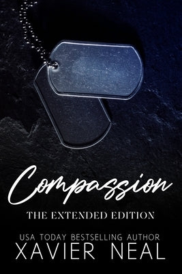 Compassion: The Extended Edition by Neal, Xavier