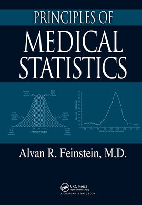 Principles of Medical Statistics by Feinstein, Alvan R.