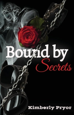 Bound by Secrets by Pryor
