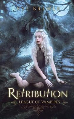 Retribution by Brewer, Rye
