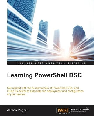 Learning PowerShell DSC by Pogran, James