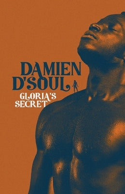 Gloria's Secret by Dsoul, Damien