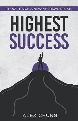 Highest Success by Chung, Alex