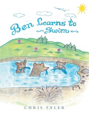 Ben Learns to Swim by Tyler, Chris
