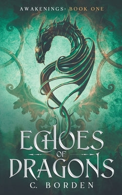Echoes of Dragons by Borden, C.