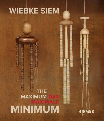 Wiebke Siem: The Maximal Minimum by Kunstmuseum Bonn