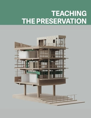 Teaching the Preservation by Graf, Franz