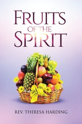 Fruits of the Spirit by Harding, Theresa