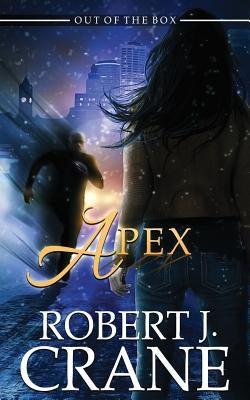 Apex by Crane, Robert J.