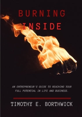 Burning Inside by Borthwick, Timothy