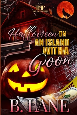 Halloween on an Island with a Goon by Lane, B.