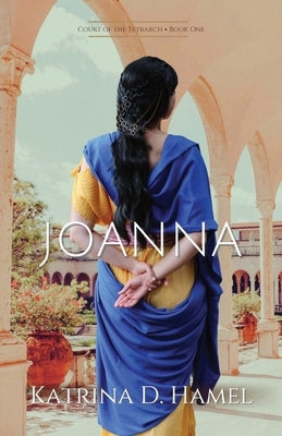 Joanna by Hamel, Katrina D.