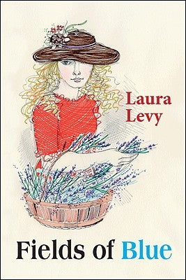 Fields of Blue by Levy, Laura