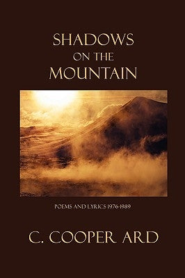 Shadows on the Mountain by Ard, C. Cooper