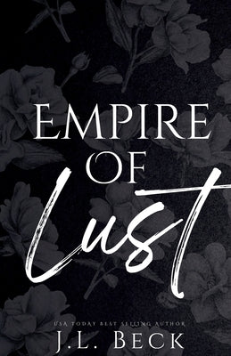Empire of Lust (Discreet Edition) by Beck, J. L.