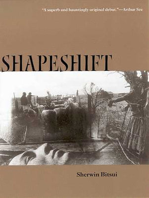 Shapeshift: Volume 52 by Bitsui, Sherwin