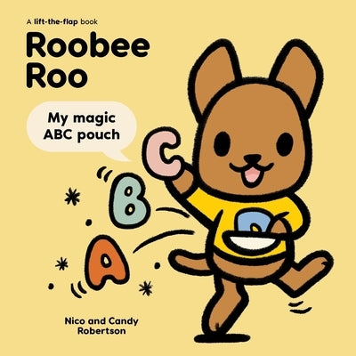 Roobee Roo: My Magic ABC Pouch by Robertson, Candy