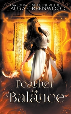 Feather Of Balance by Greenwood, Laura