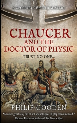 Chaucer and the Doctor of Physic by Gooden, Philip