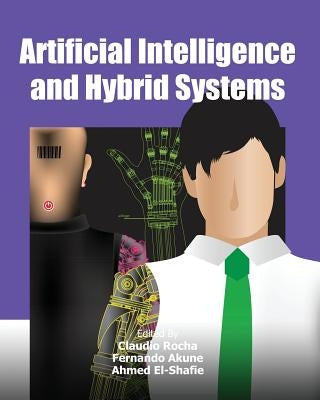 Artificial Intelligence and Hybrid Systems by Akune, Fernando
