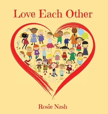 Love Each Other by Nash, Rosie