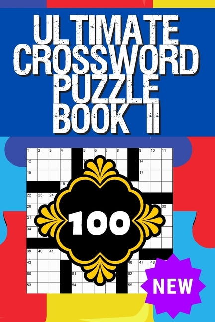 Ultimate Crossword Puzzle Book II: Crossword Puzzle Books for Adults Crossword for Men and Women, Crossword Puzzles for Seniors, Puzzle Books for Seni by Shepherd, Claire