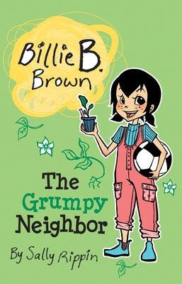 The Grumpy Neighbor by Rippin, Sally