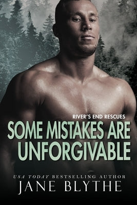Some Mistakes Are Unforgivable by Blythe, Jane