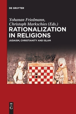 Rationalization in Religions by No Contributor