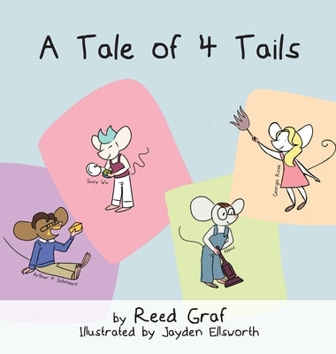 A Tale of 4 Tails by Graf, Reed