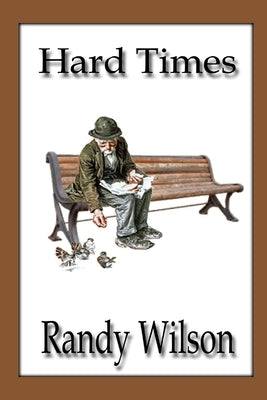 Hard Times by Wilson, Randy