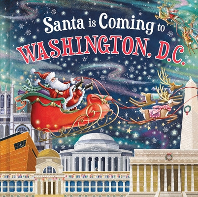 Santa Is Coming to Washington, D.C. by Smallman, Steve