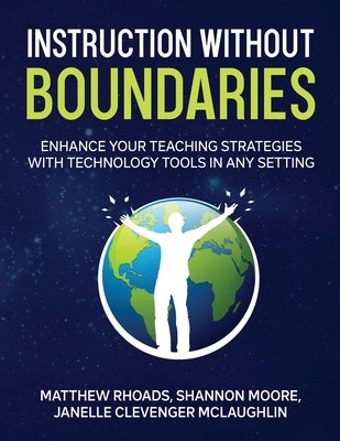 Instruction Without Boundaries by Rhoads, Matthew