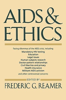AIDS and Ethics by Reamer, Frederic G.