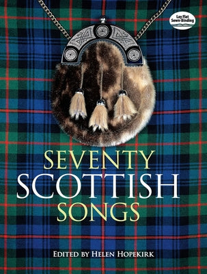 Seventy Scottish Songs by Hopekirk, Helen