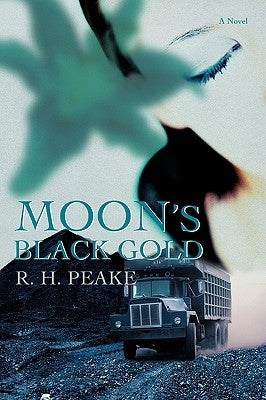 Moon's Black Gold by Peake, R. H.