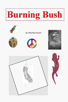 Burning Bush by Calef, Frank