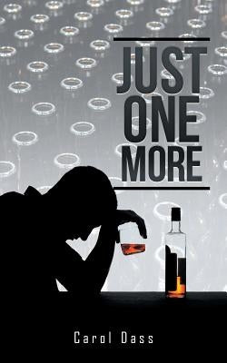 Just One More by Dass, Carol