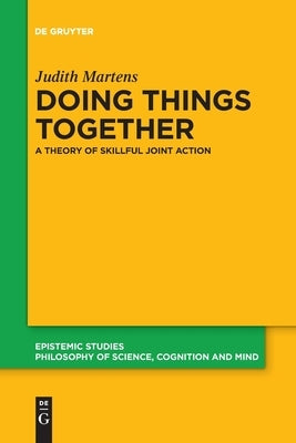 Doing Things Together by Martens, Judith