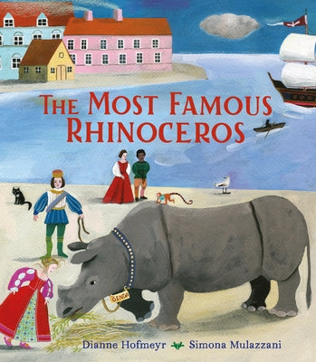 The Most Famous Rhinoceros by Hofmeyr, Dianne