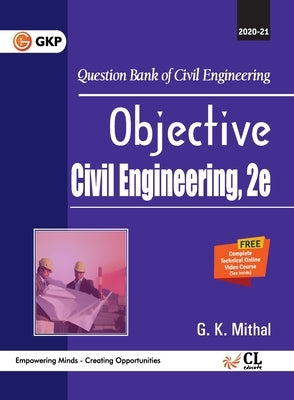 Objective Civil Engineering By GK Mithal by Mithal, G. K.