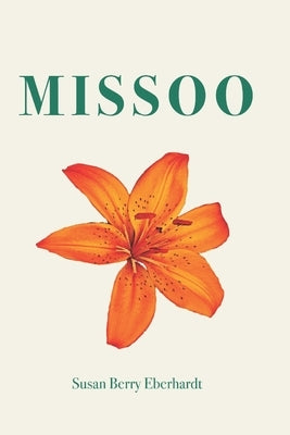 Missoo by Eberhardt, Susan Berry