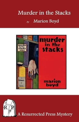 Murder in the Stacks by Boyd, Marion