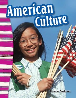 American Culture by Dustman, Jeanne Cummings