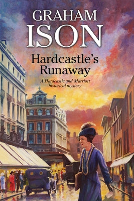 Hardcastle's Runaway by Ison, Graham
